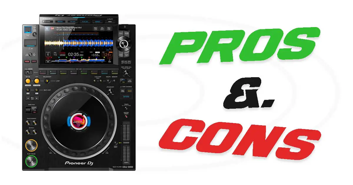CDJ 3000 Pros And Cons 1200x628