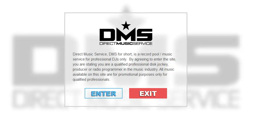 Direct Music Service as many professional record pools requires you to confirm that you are in fact a professional DJ active in the industry before entering their site.
