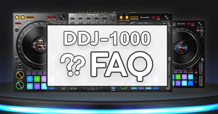 Pioneer DDJ-1000 DJ Controller FAQ - Things You Should Know