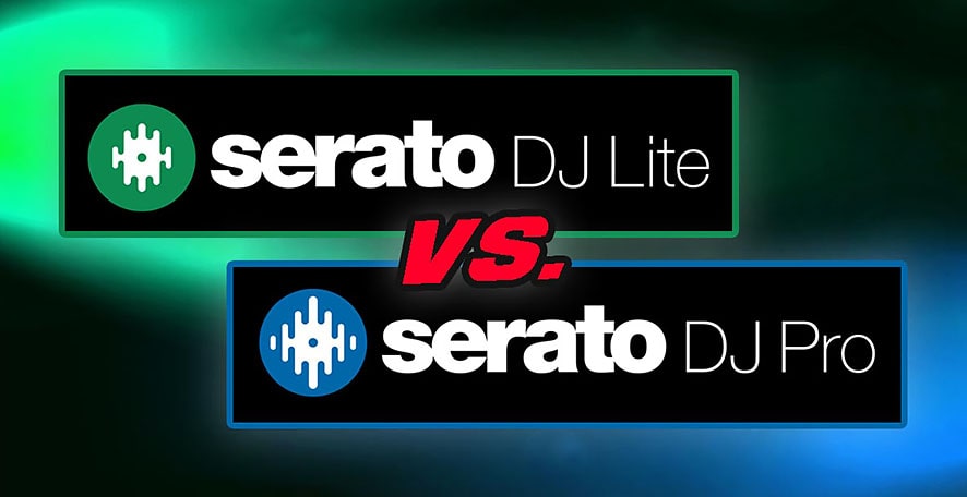 Serato DJ Lite vs. Serato DJ Pro.